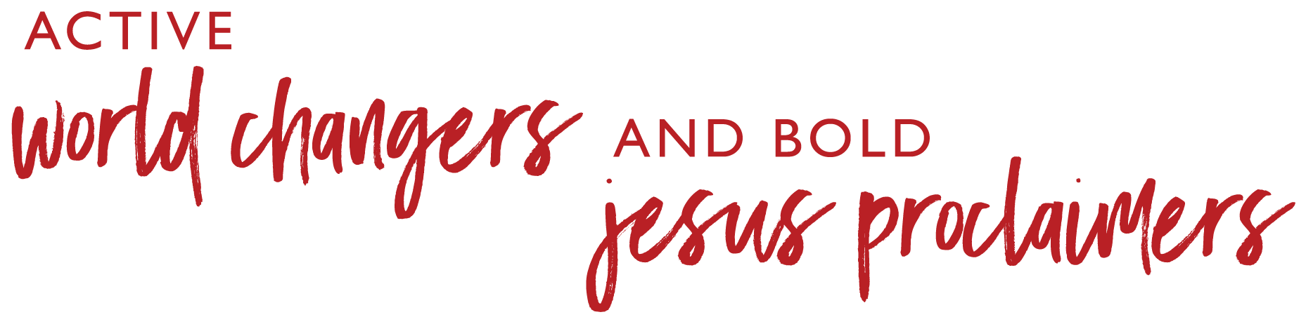 Active World Changers Bold Jesus Proclaimers Banner PNG image with a transparent background, free high-resolution download