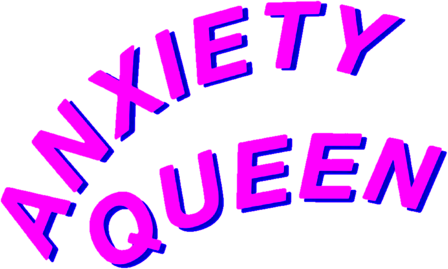 Anxiety Queen Text Illustration PNG image with a transparent background, free high-resolution download