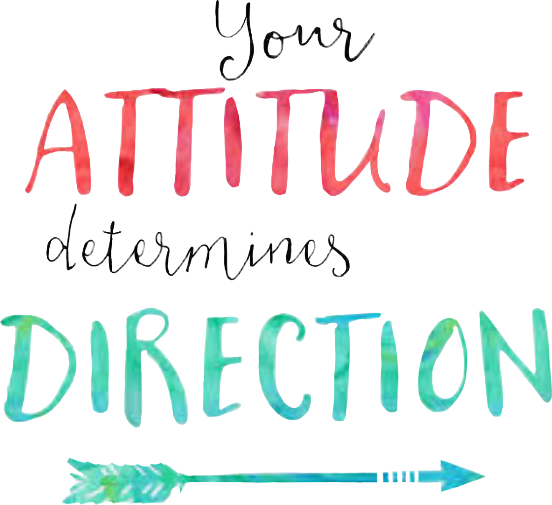Attitude Determines Direction Motivational Quote PNG with transparent background
