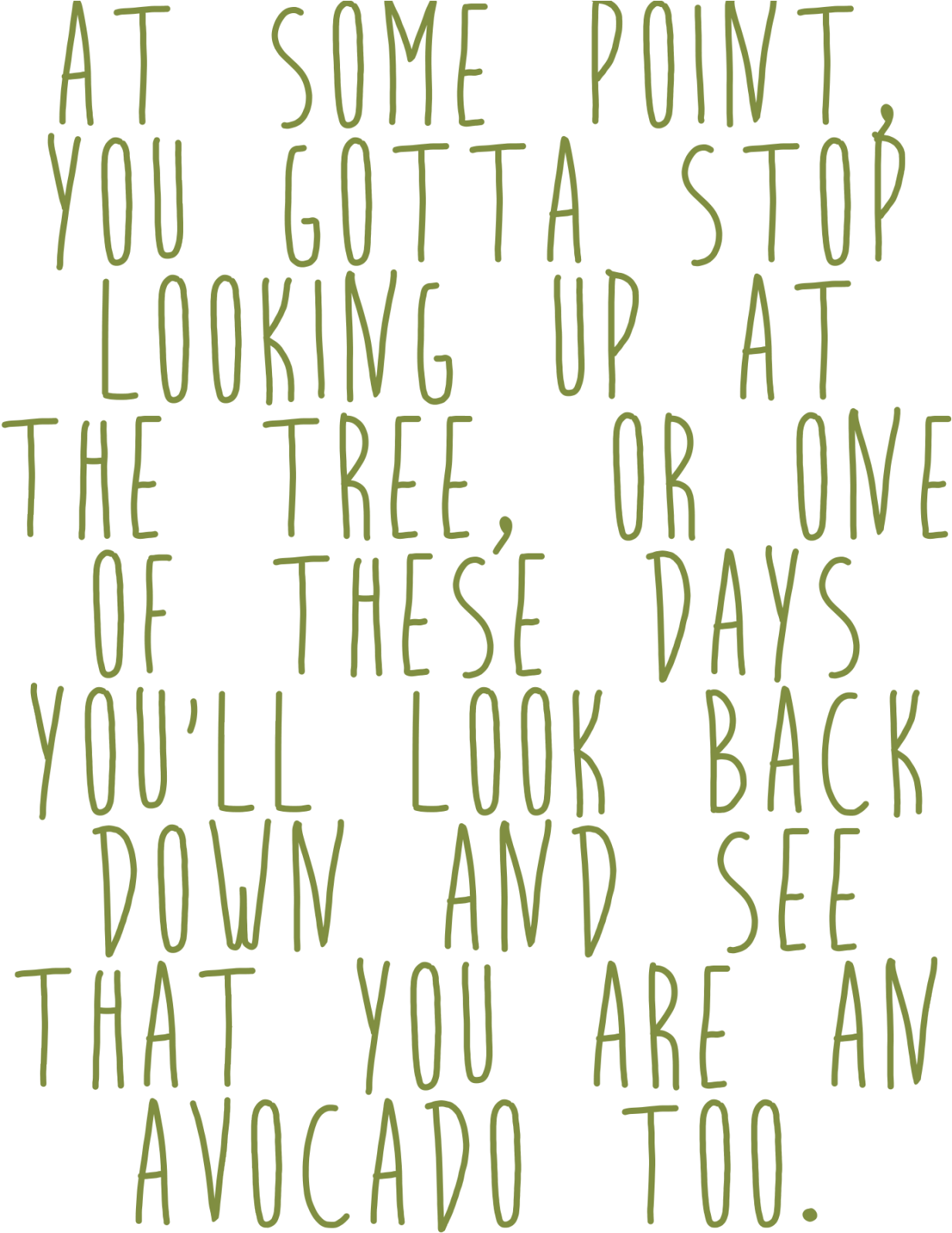 Avocado Tree Life Quote