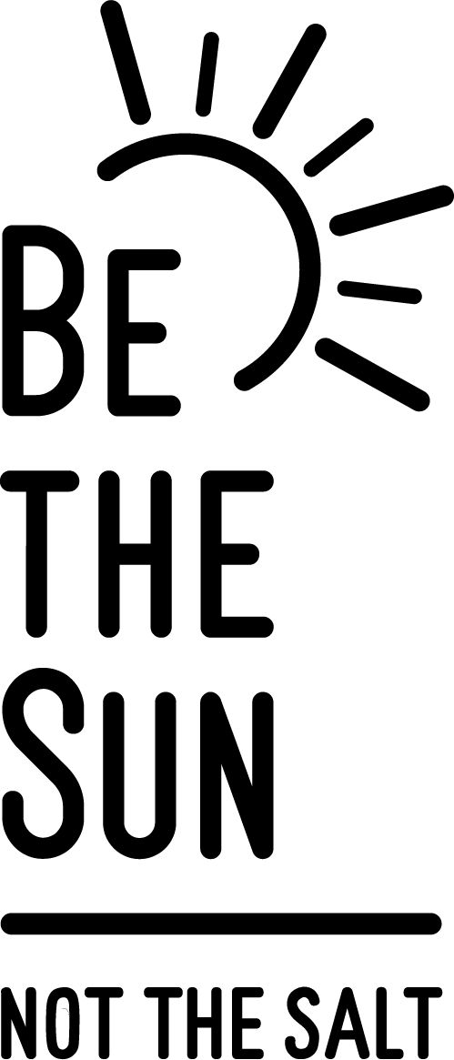 Be The Sun Not The Salt Motivational Graphic PNG with transparent background