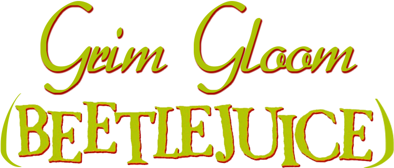 Grim Gloom Beetlejuice Logo - Beetlejuice PNG with transparent background
