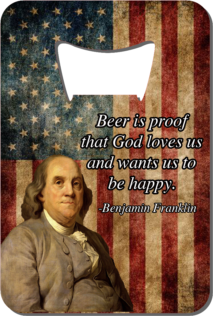 Benjamin Franklin Beer Happiness Quote