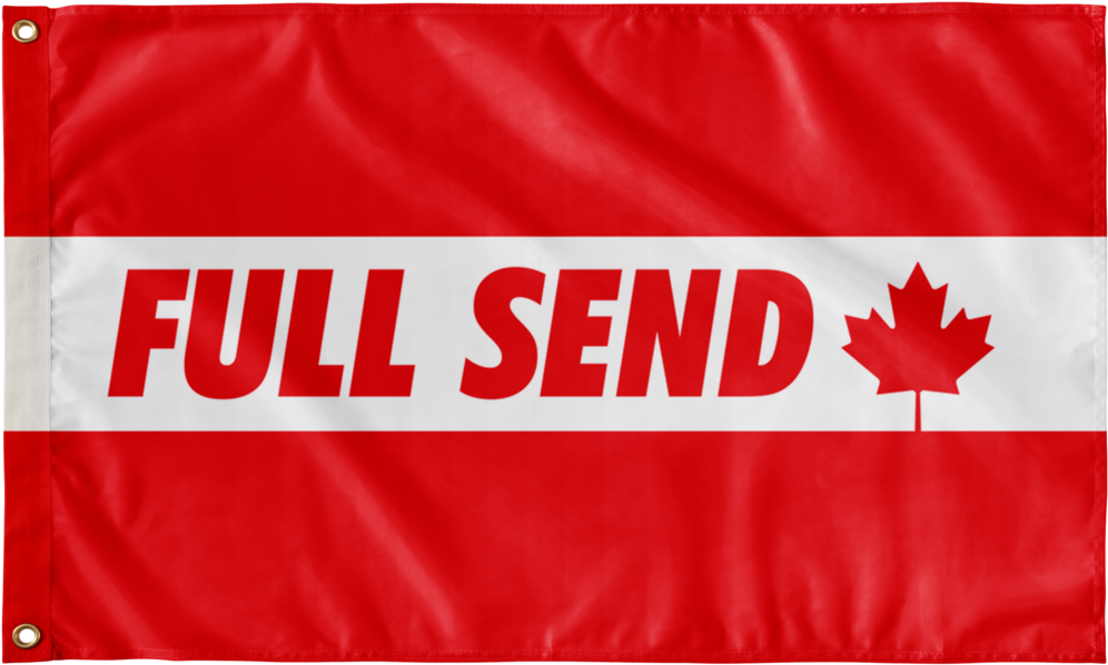 Canadian Full Send Flag