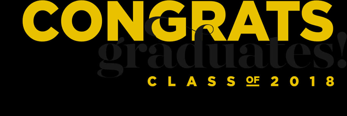 Congrats Graduates Classof2018 Banner PNG with transparent background