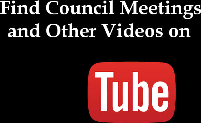 Council Meetingson You Tube Promotion