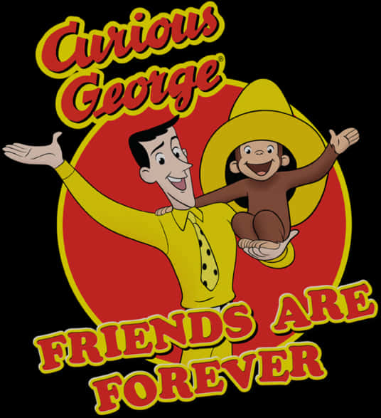 Curious George Friends Are Forever