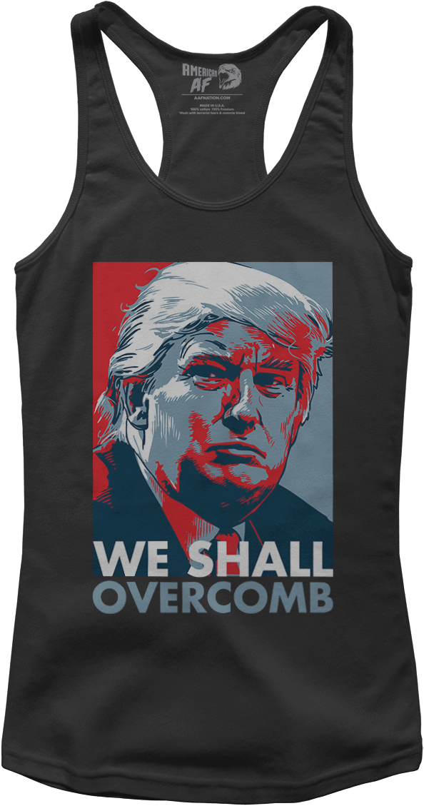 Donald Trump We Shall Overcomb Tank Top