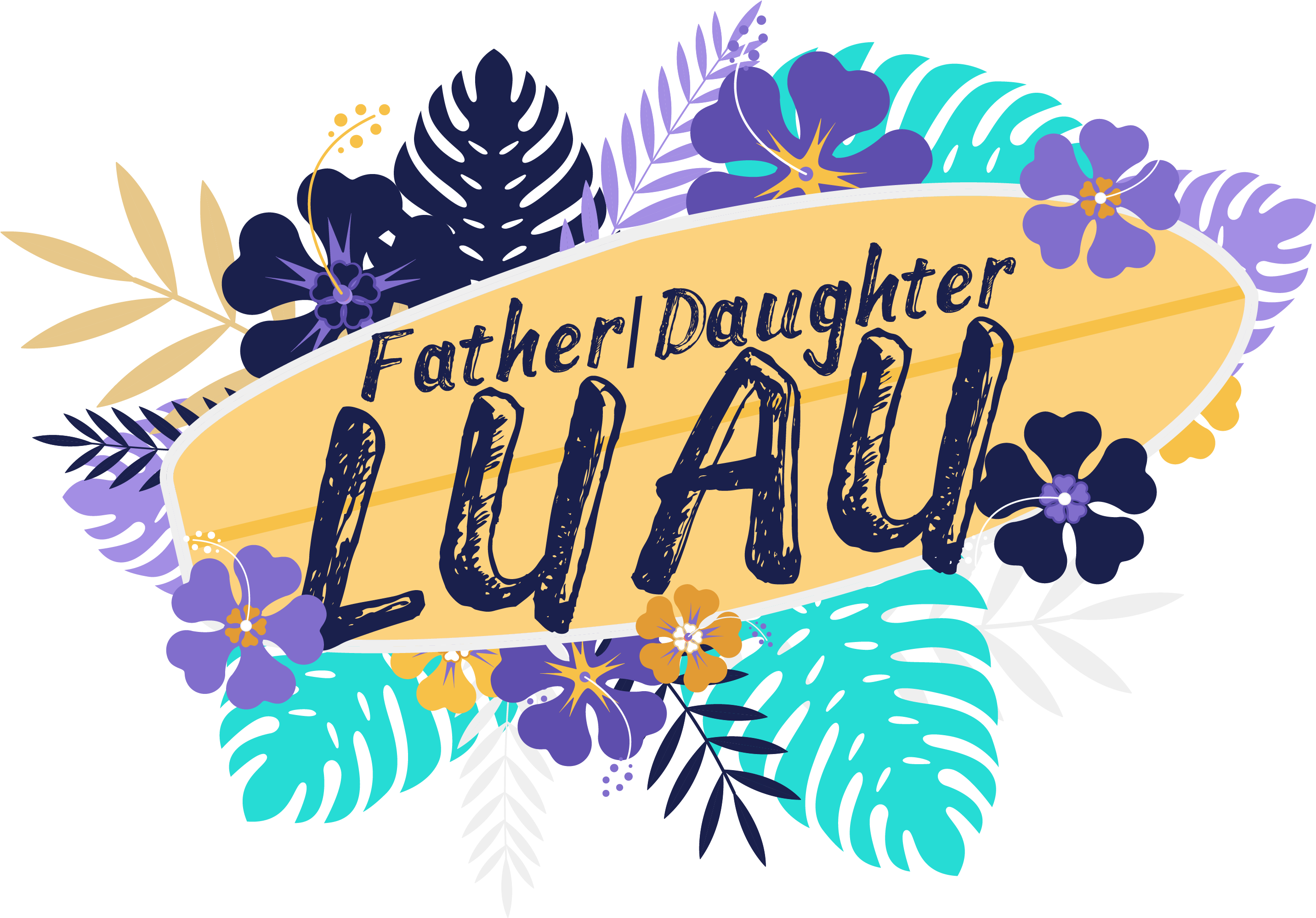 Father Daughter Luau Event Graphic