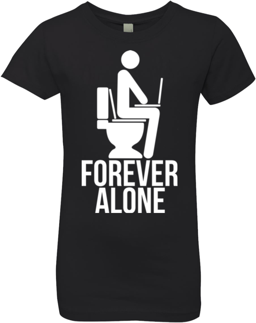 Forever Alone Girls Premium T-shirt - Fouine Feat The Game, HD Png Download PNG with transparent background