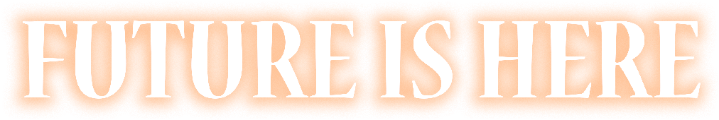 Future Is Here_ Banner PNG with transparent background