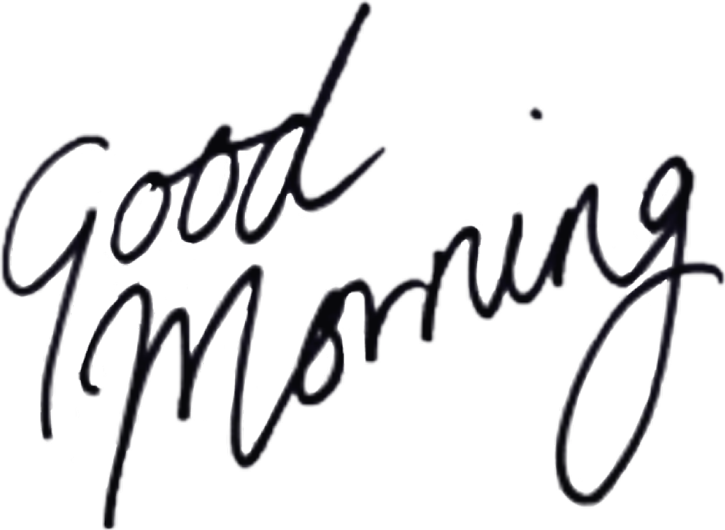 Good Morning Calligraphy