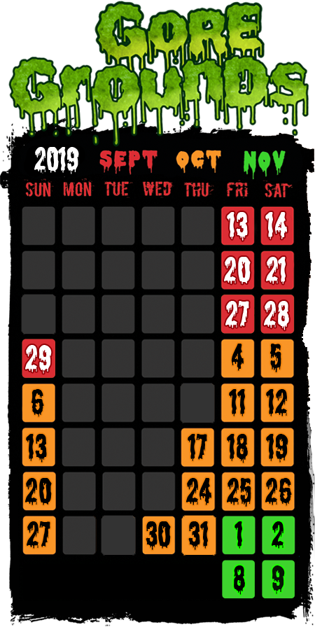 Gore Grounds Haunted House Event Calendar2019