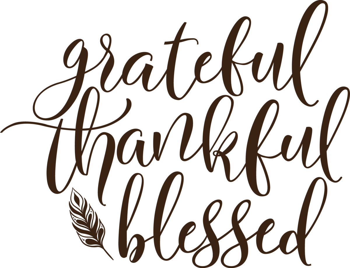 Grateful Thankful Blessed Calligraphy