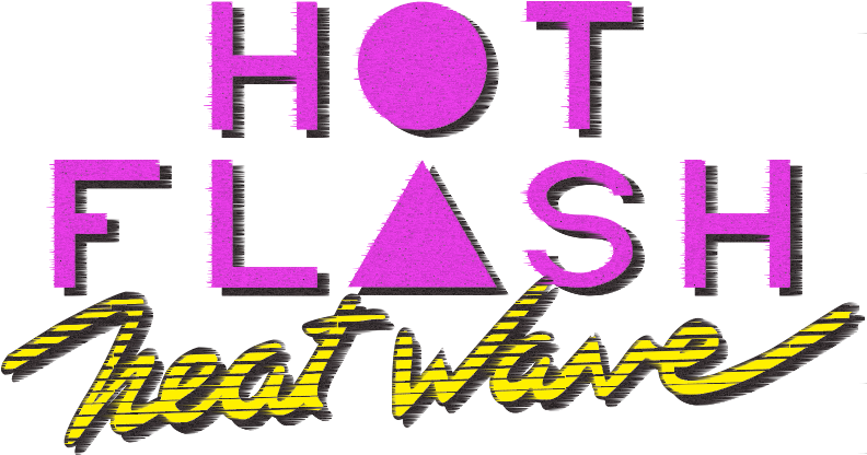 Hot Flash Heatwave Graphic