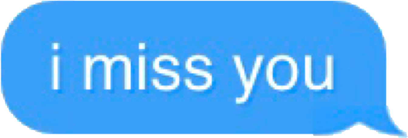 I Miss You Text Bubble PNG image with a transparent background, free high-resolution download