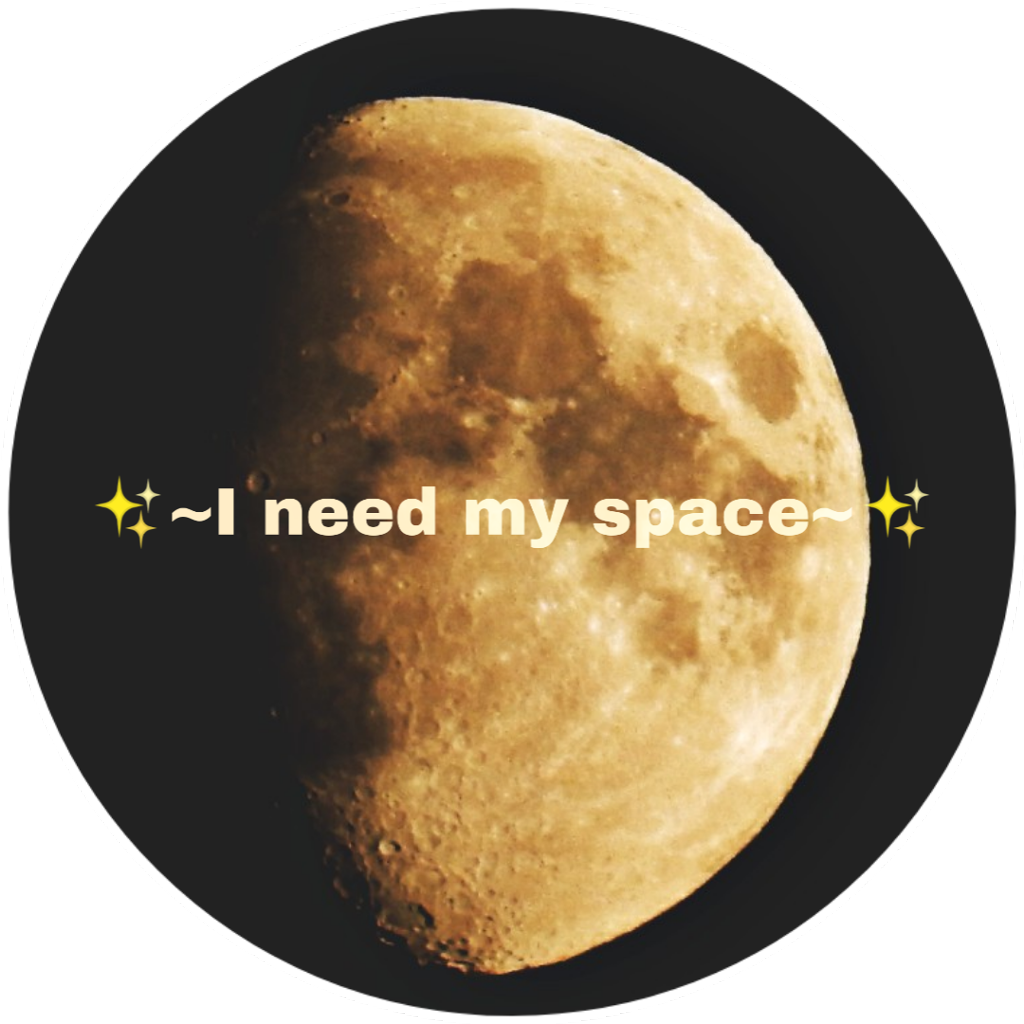 I Need My Space Moon Graphic