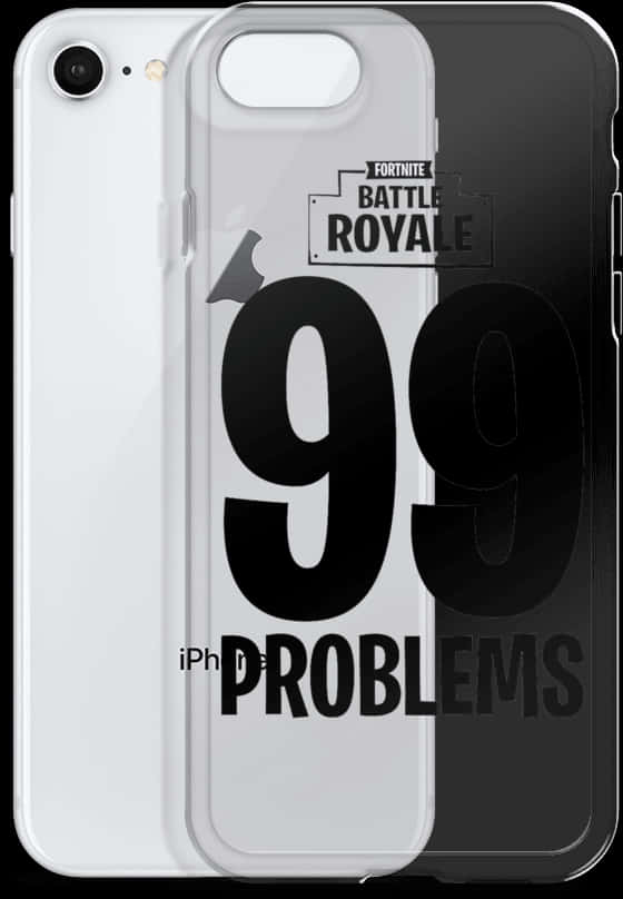 I Phonewith Fortnite Case99 Problems