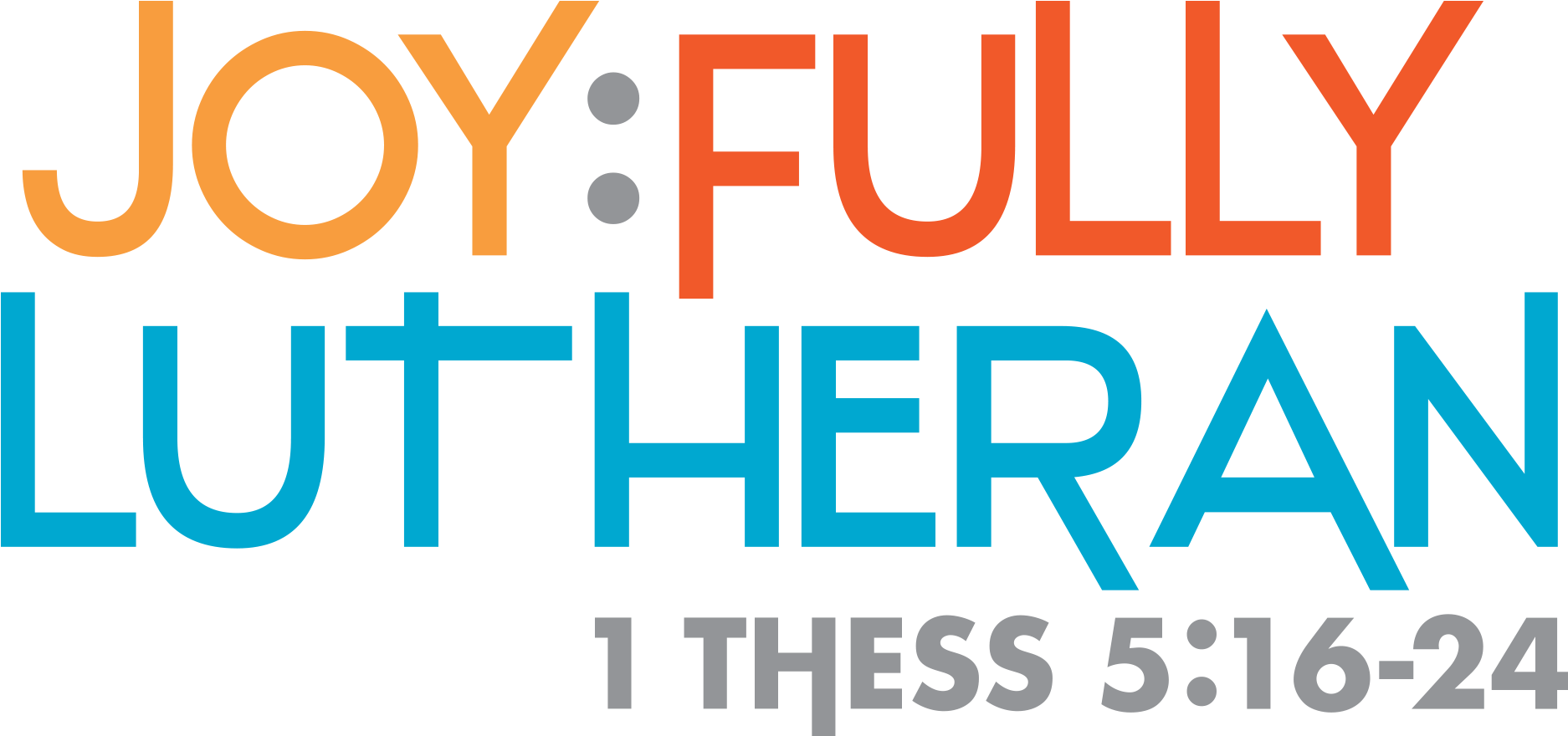 Joyfully Lutheran Logo1 Thess51624