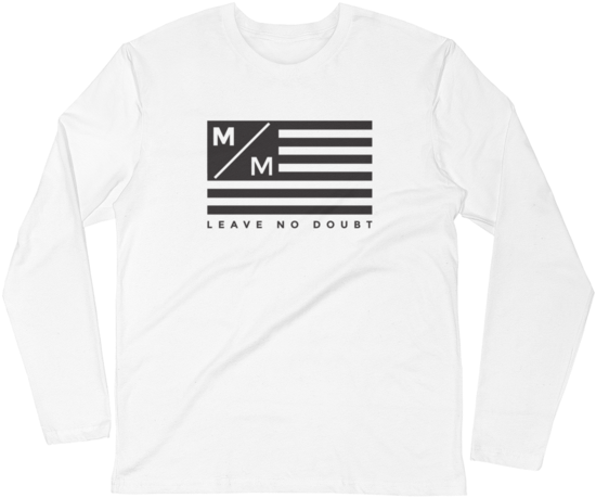 Leave No Doubt White Long Sleeve Shirt