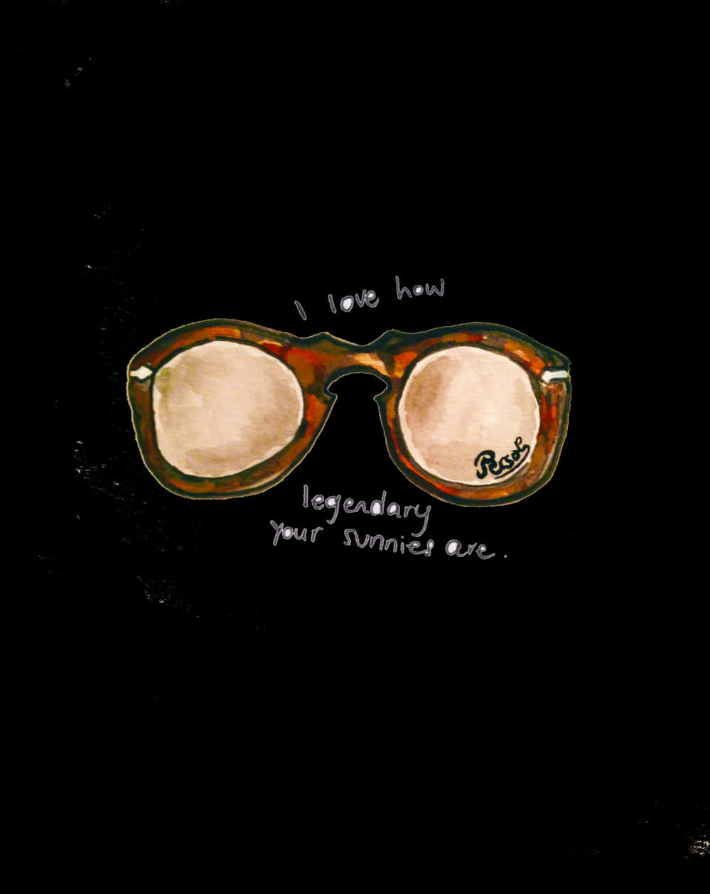 Legendary Sunglasses Compliment Artwork