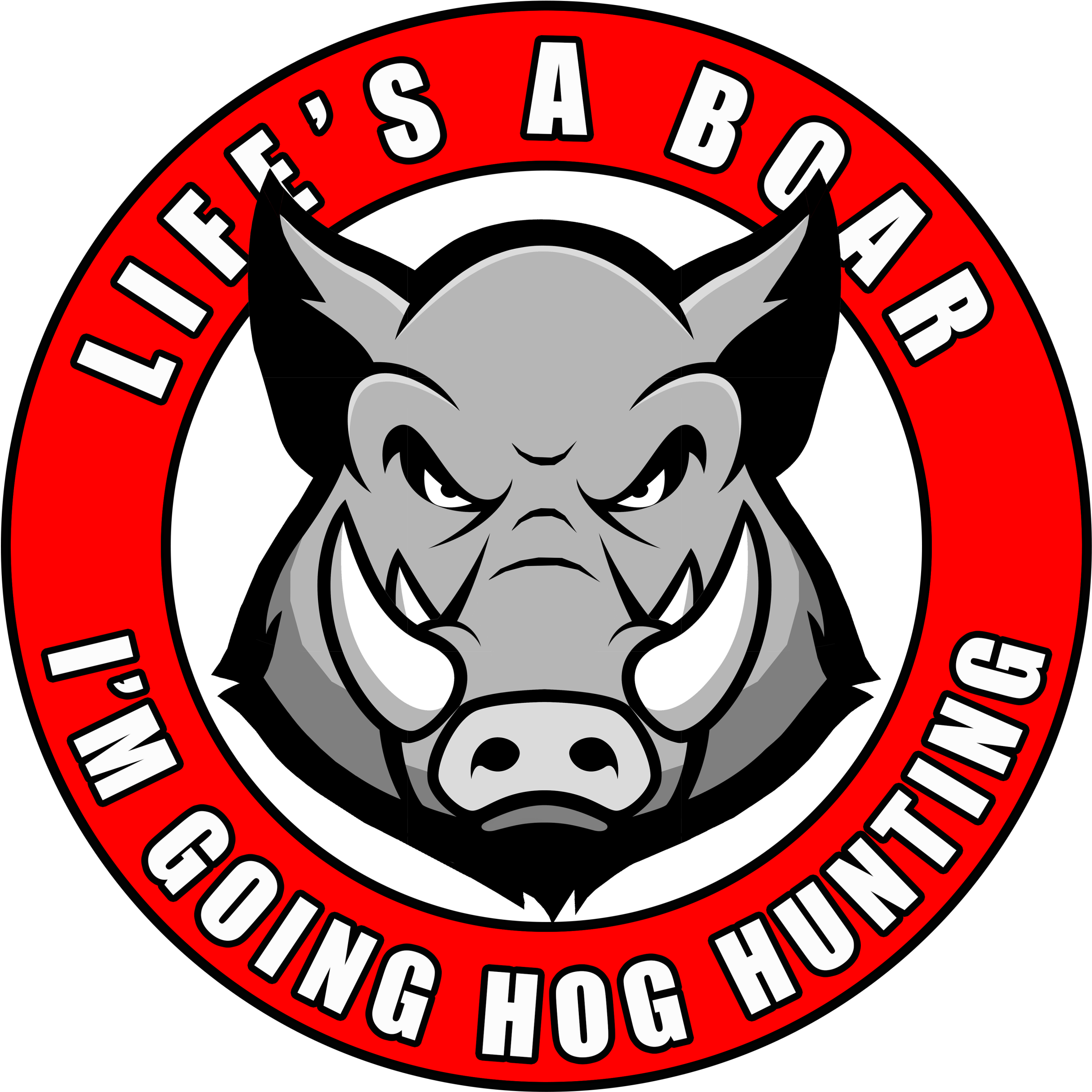 Lifes A Boar Going Hog Hunting Graphic