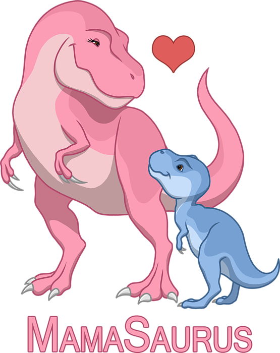 Mama Saurus T Rex Love