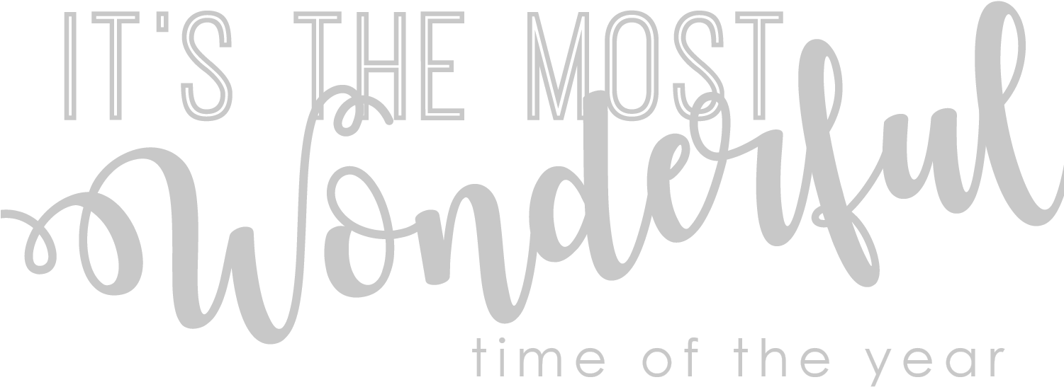 Most Wonderful Time Typography