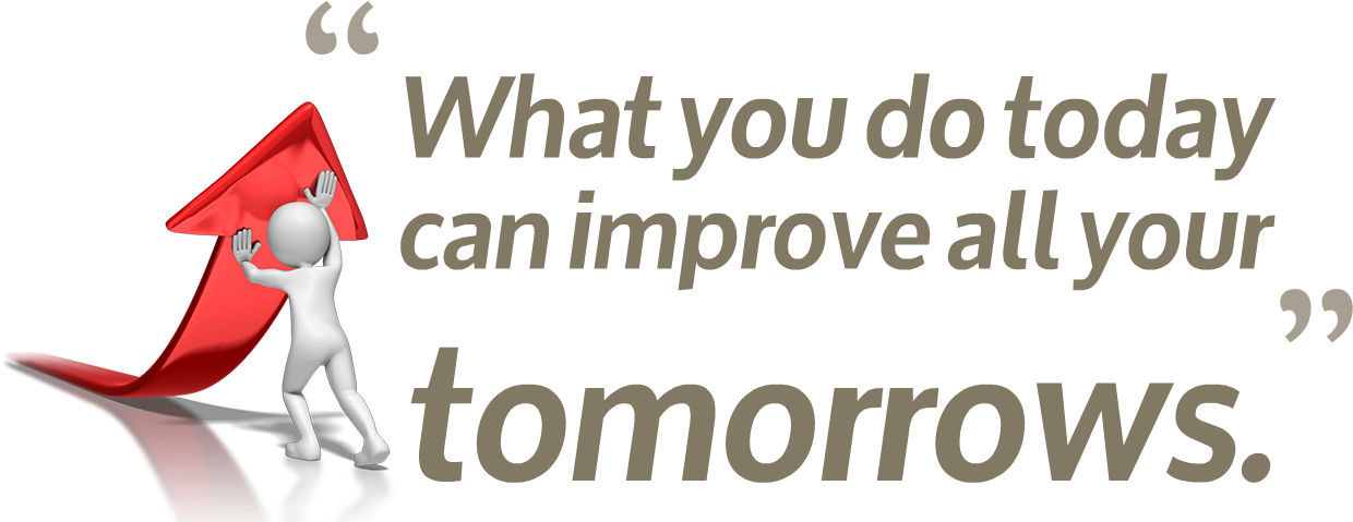 Motivational Quote Today Improves Tomorrow PNG with transparent background