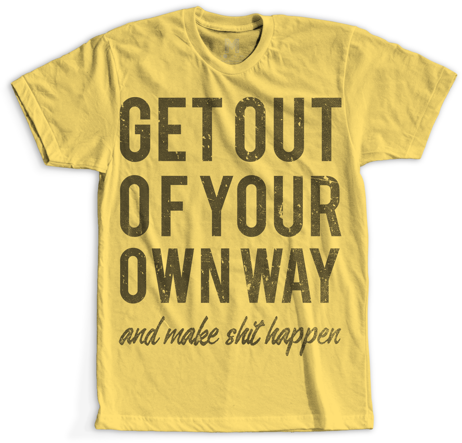 Motivational Quote Yellow Tshirt Design