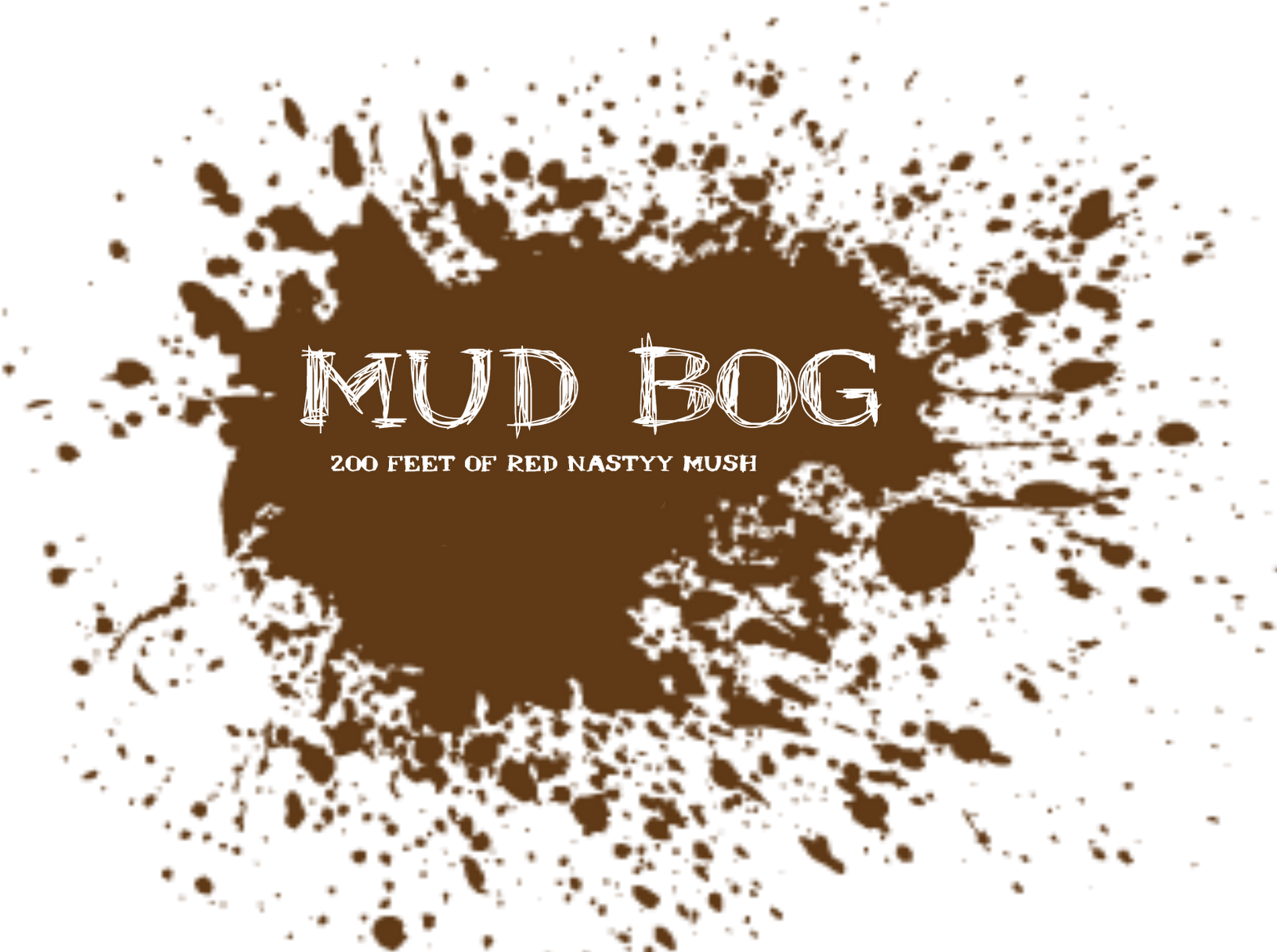 Mud Bog Event Promotion