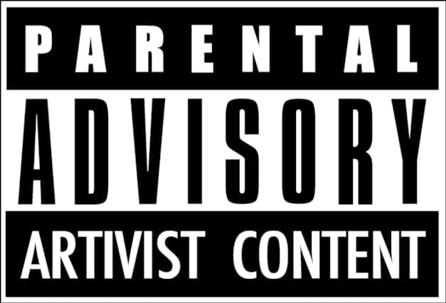 Parental Advisory Artivist Content Label