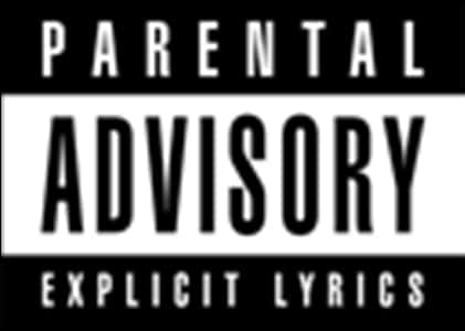 Parental Advisory Explicit Lyrics Label