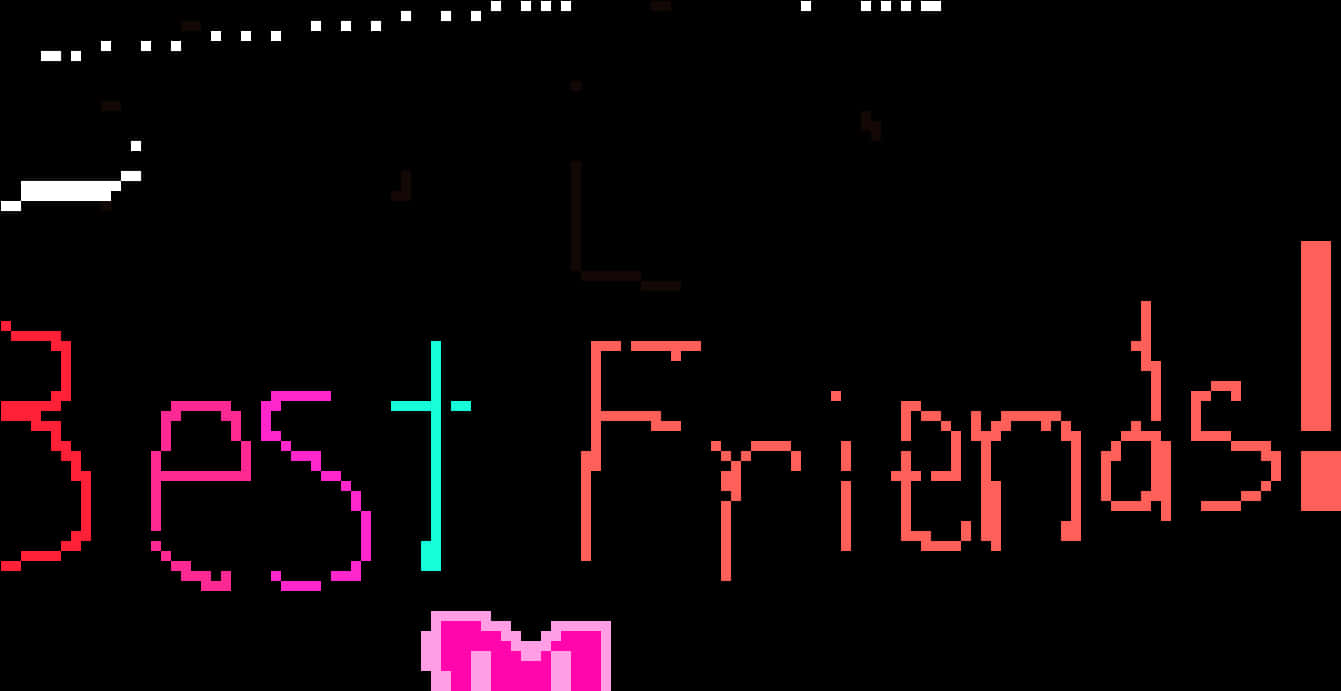 Pixelated Best Friends Text