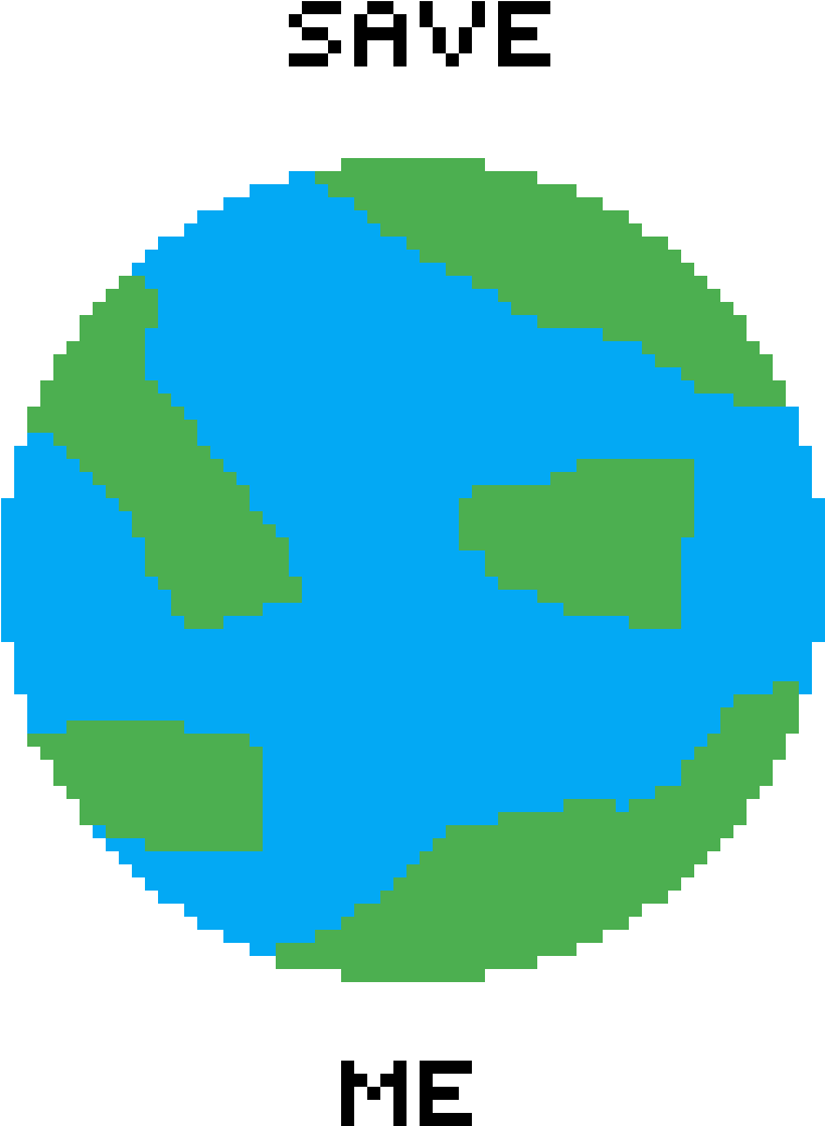 Pixelated Earth Save Me