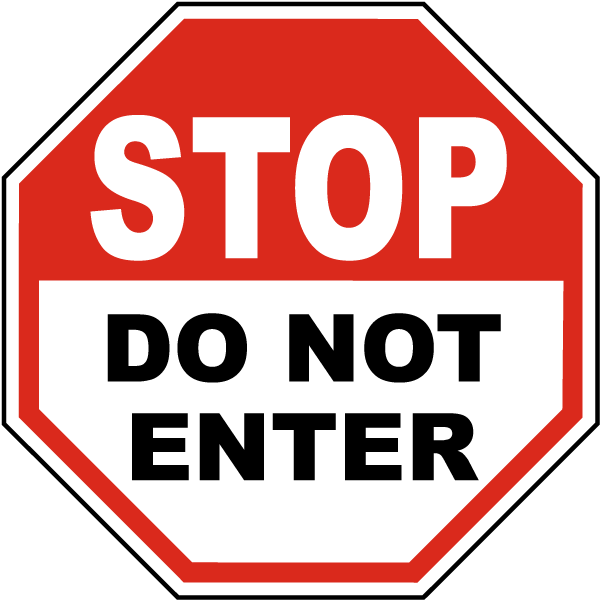 Red Stop Do Not Enter Sign