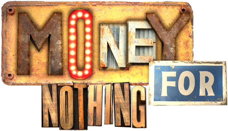 Rusty Sign Money For Nothing