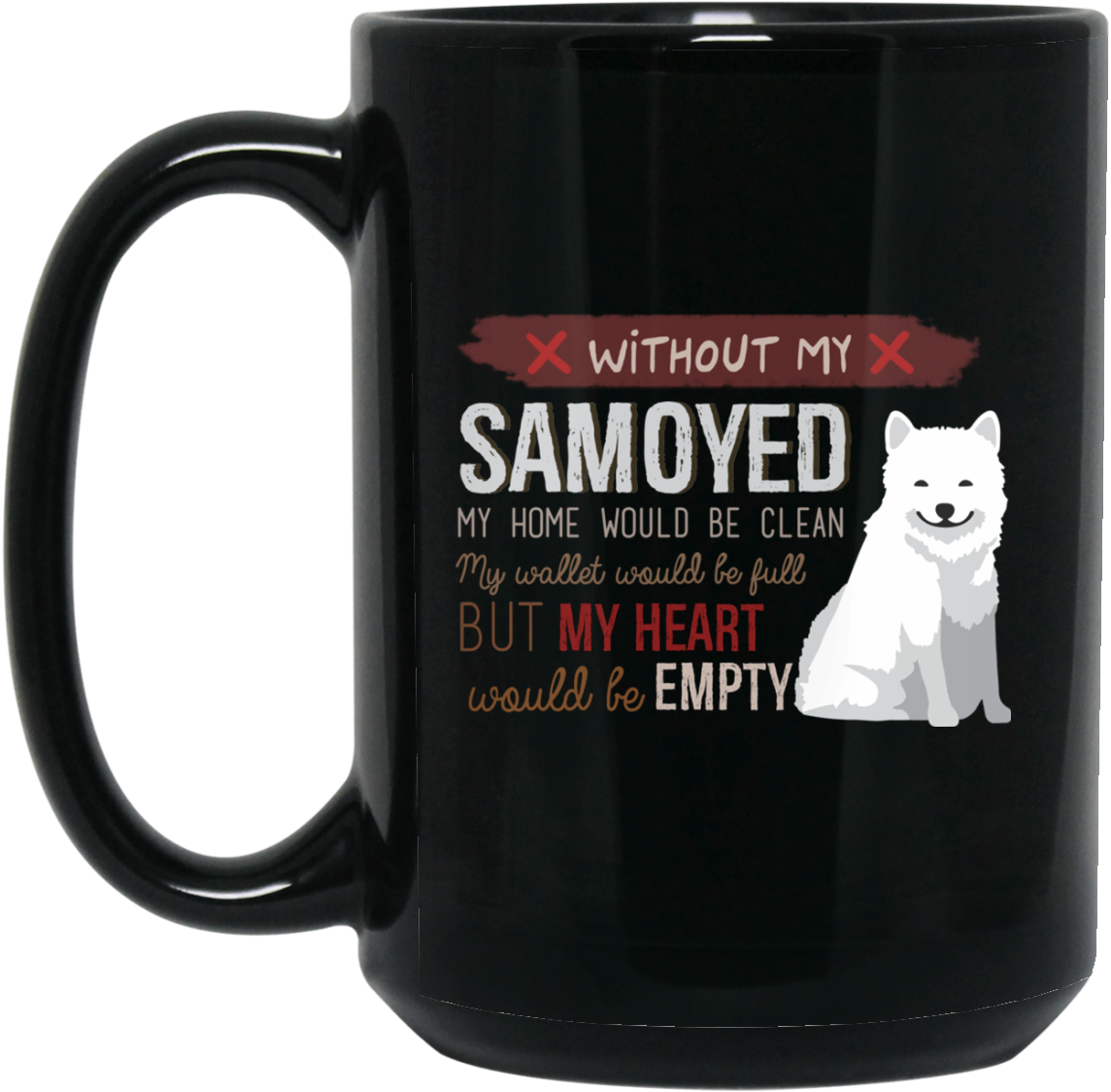 Samoyed Love Black Coffee Mug