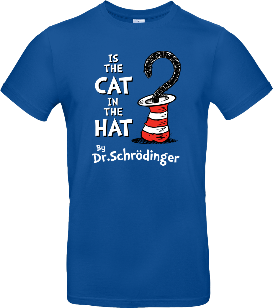 Schrodingers Catinthe Hat T Shirt