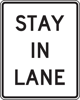 Stay In Lane Sign PNG image with a transparent background, free high-resolution download