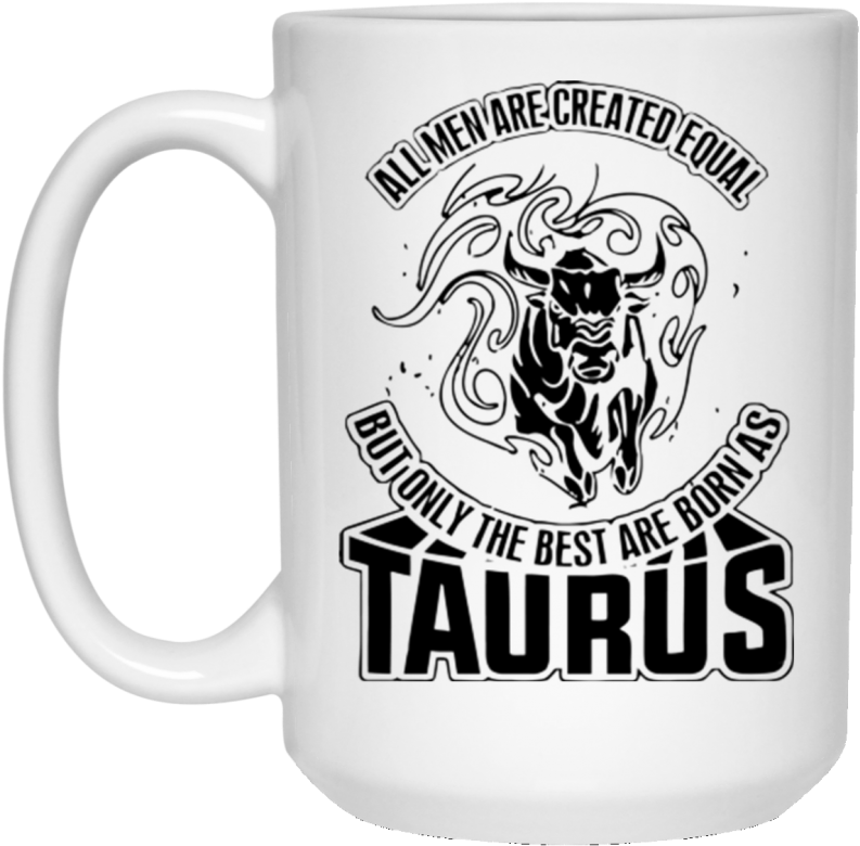 But Only The Best Men Are Born As Taurus - Beer Stein, HD Png Download PNG with transparent background