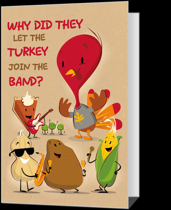 Thanksgiving Turkey Band Joke Card PNG with transparent background
