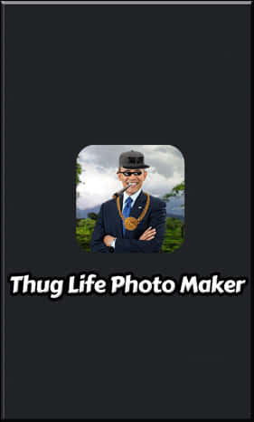 Thug Life Photo Maker App Screenshot