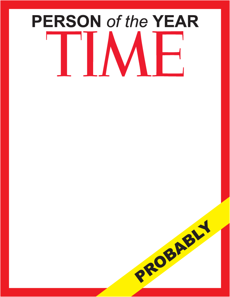 Make Yourself The Probably Time Person Of The Year - Time Magazine, HD Png Download PNG with transparent background