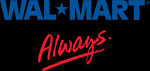 Walmart Logowith Always Slogan