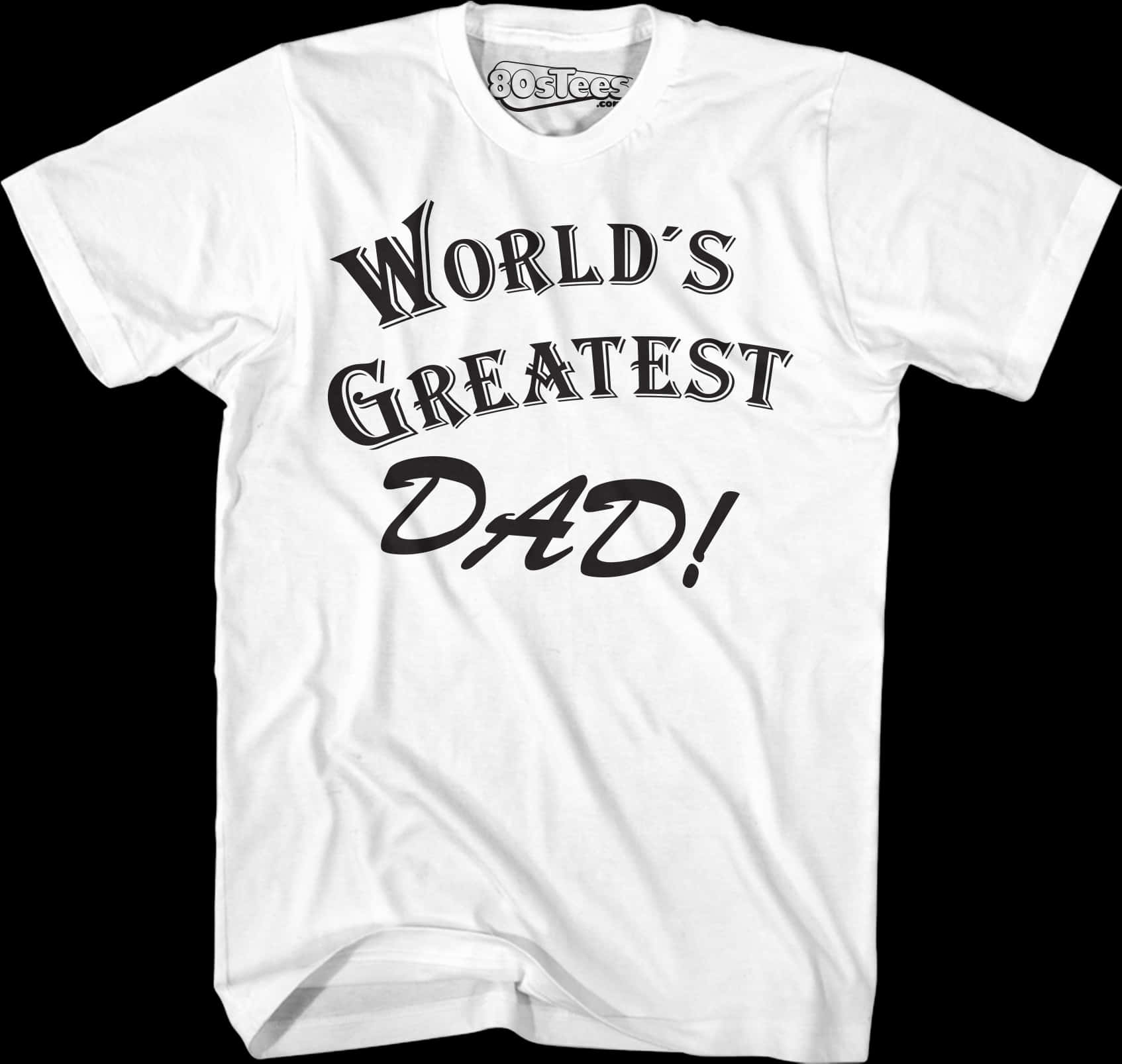 Worlds Greatest Dad White T Shirt PNG with transparent background