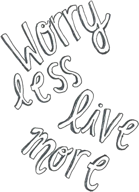 Worry Less Live More Inspirational Quote PNG with transparent background