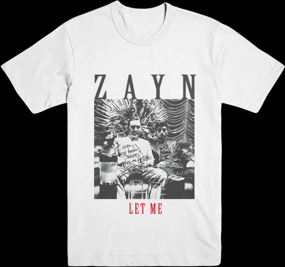 Zayn Let Me Graphic T Shirt PNG with transparent background
