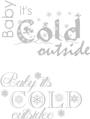 Baby Its Cold Outside Text Design PNG Image