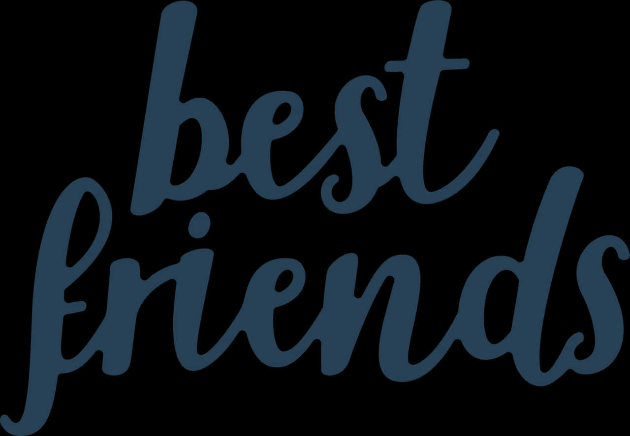 Best Friends Calligraphy Graphic PNG Image